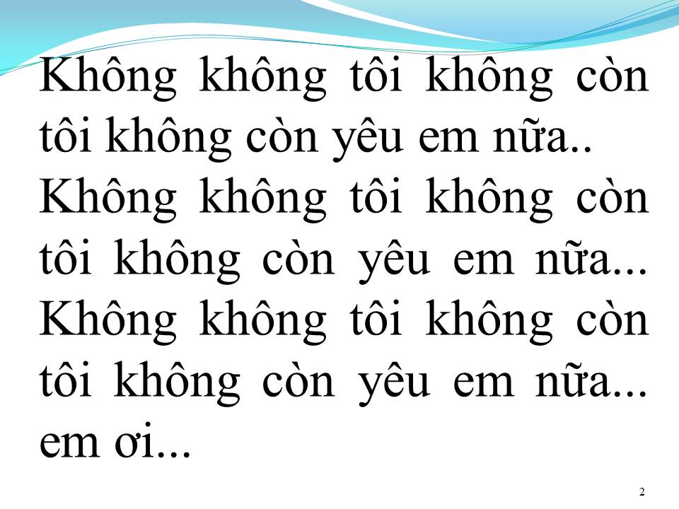 Lời bài hát KHÔNG 1