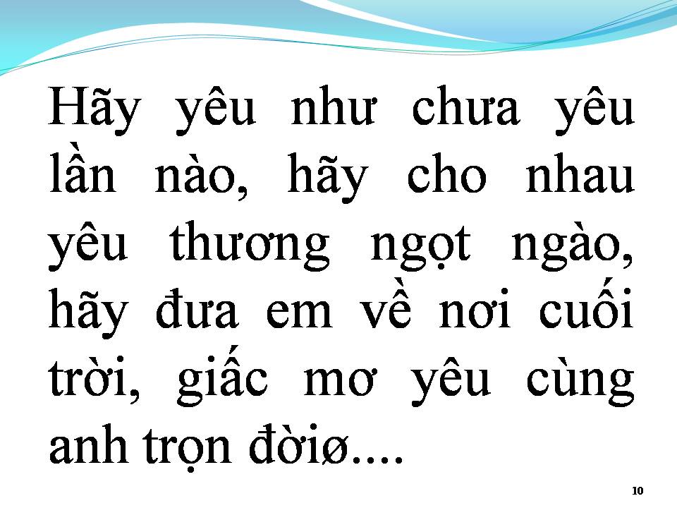 Lời bài hát HÃY YÊU NHƯ CHƯA LẦN NÀO