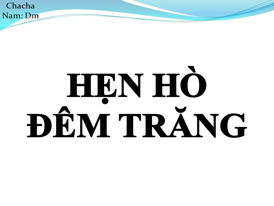 Lời bài hát HẸN HÒ ĐÊM TRĂNG