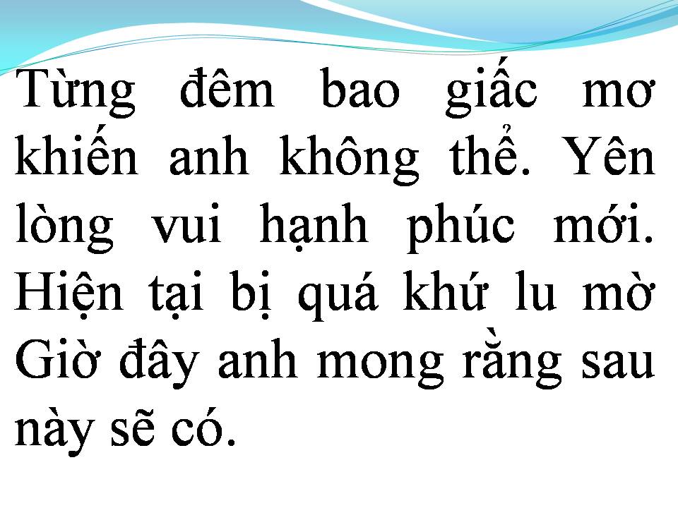 Lời bài hát HIỆN TẠI VÀ QUÁ KHỨ