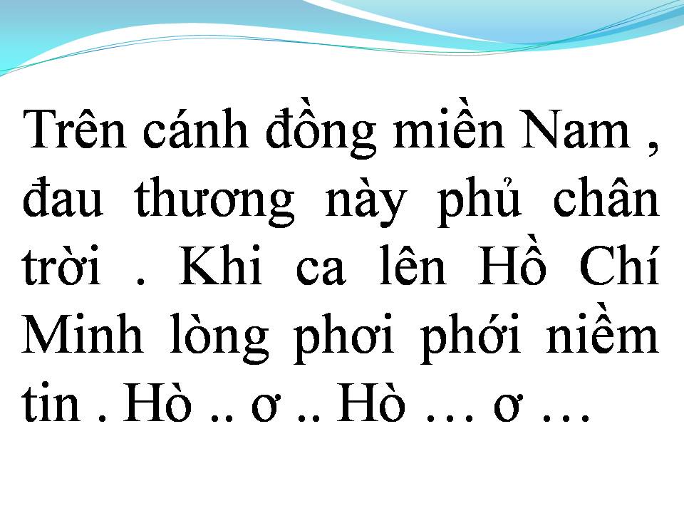 Lời bài hát HỒ CHÍ MINH ĐẸP NHẤT TÊN NGƯỜI