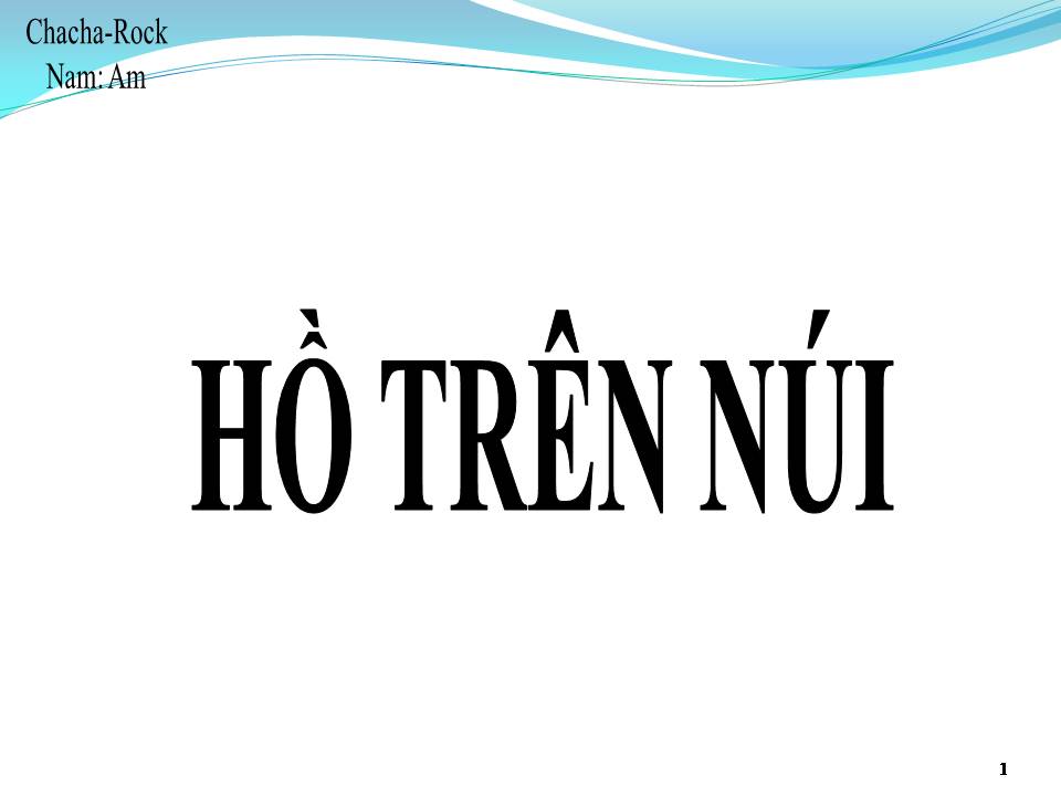 Lời bài hát HỒ TRÊN NÚI