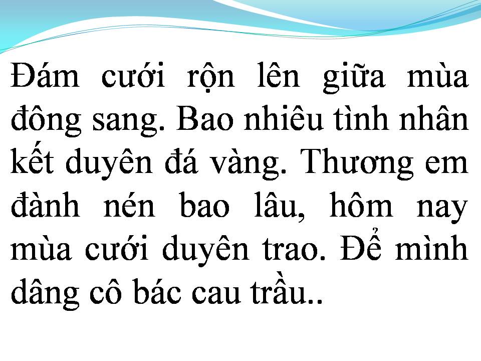 Lời bài hát HOA CƯỚI NHÀ AI