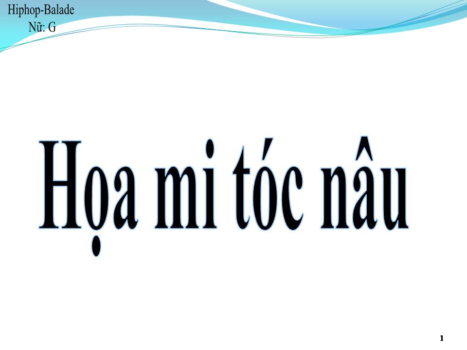 Lời bài hát HỌA MI TÓC NÂU