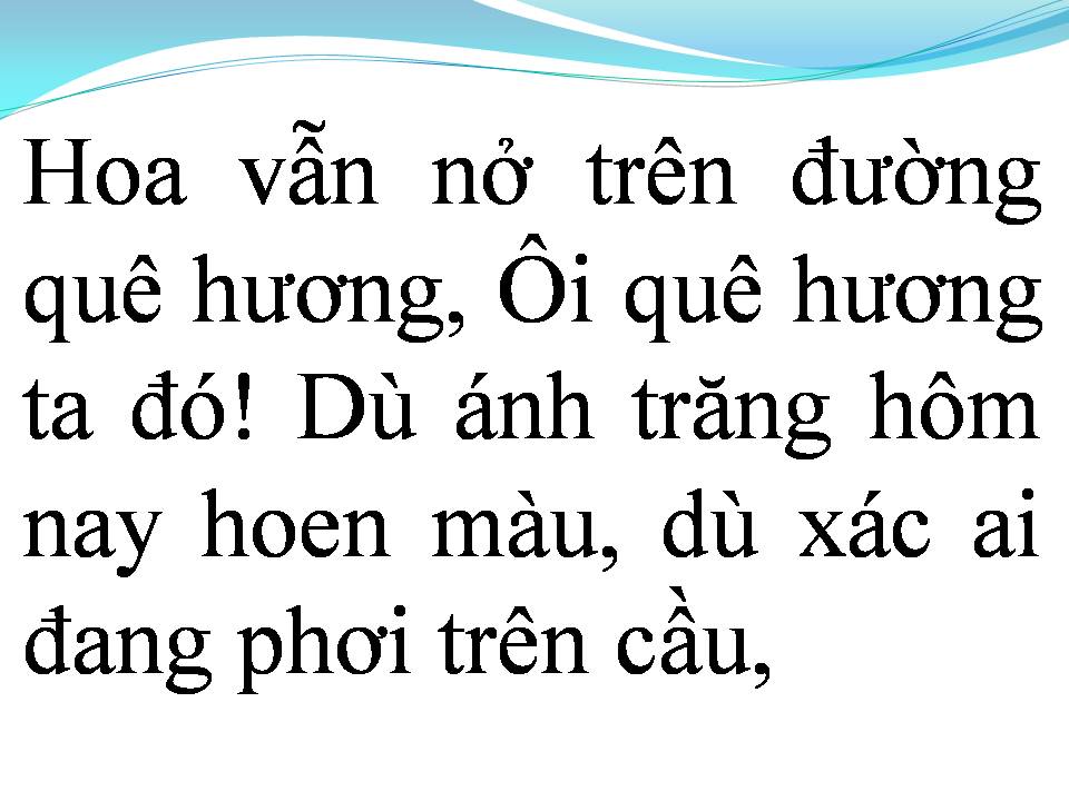 Lời bài hát HOA VẪN NỞ TRÊN ĐƯỜNG QUÊ HƯƠNG