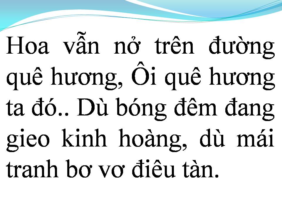 Lời bài hát HOA VẪN NỞ TRÊN ĐƯỜNG QUÊ HƯƠNG