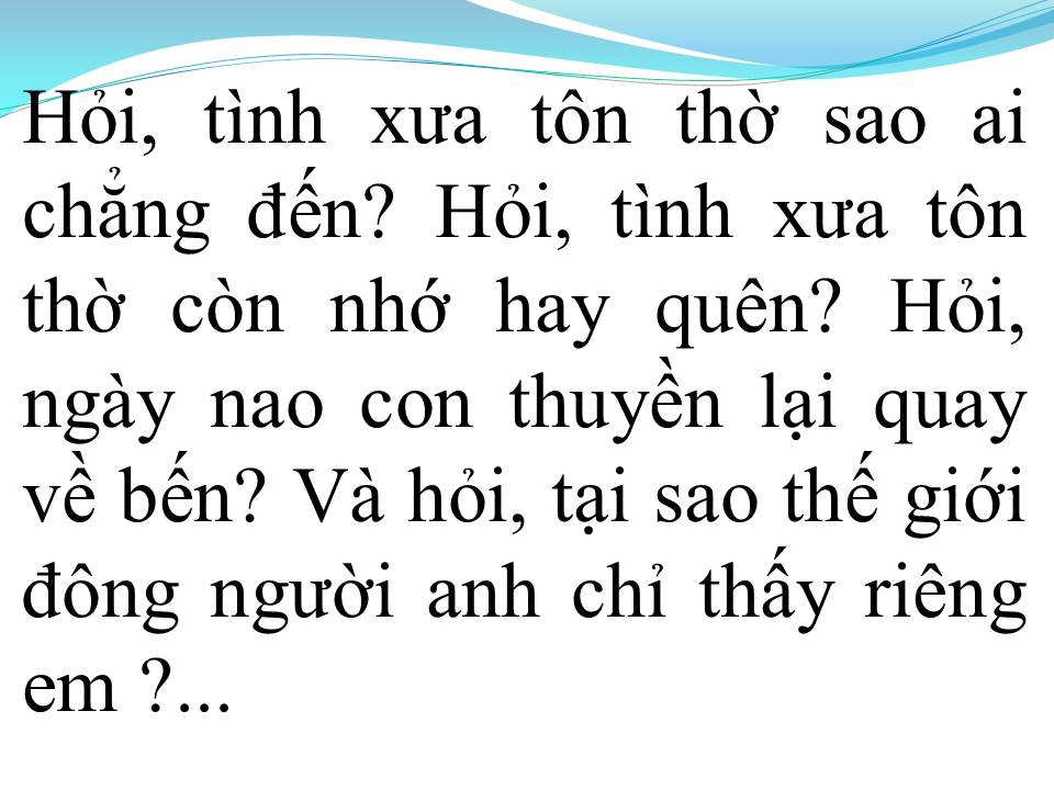 Lời bài hát HỎI NGƯỜI CÒN NHỚ ĐẾN TA