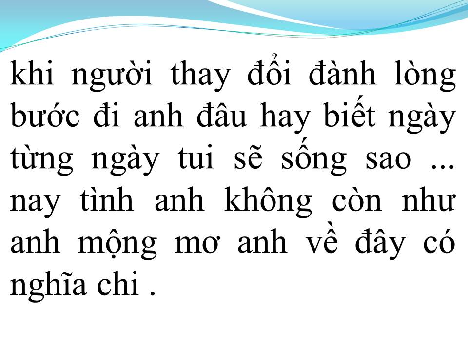 Lời bài hát HỐI TIẾC MUỘN MÀNG