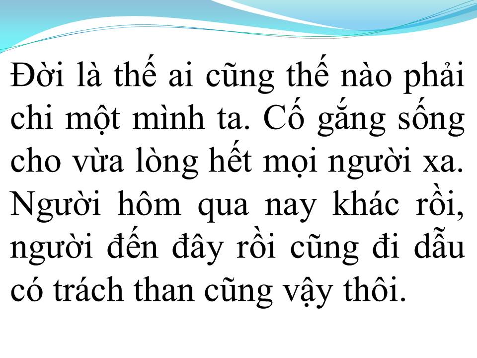 Lời bài hát HÔM QUA KHÁC HÔM NAY KHÁC (ĐỜI LÀ GÌ)