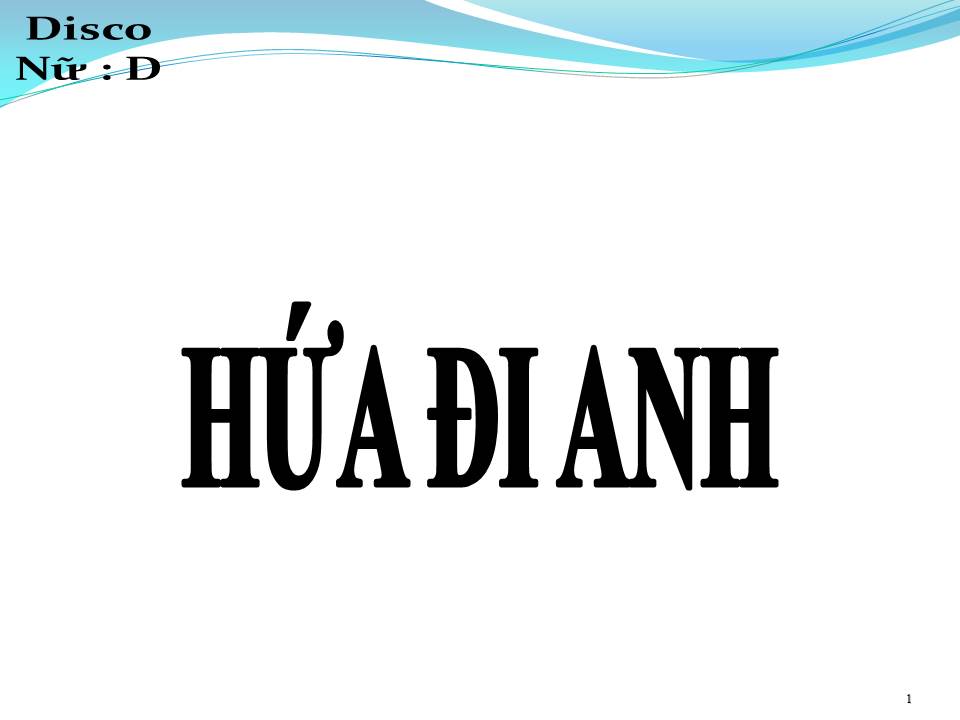 Lời bài hát HỨA ĐI ANH