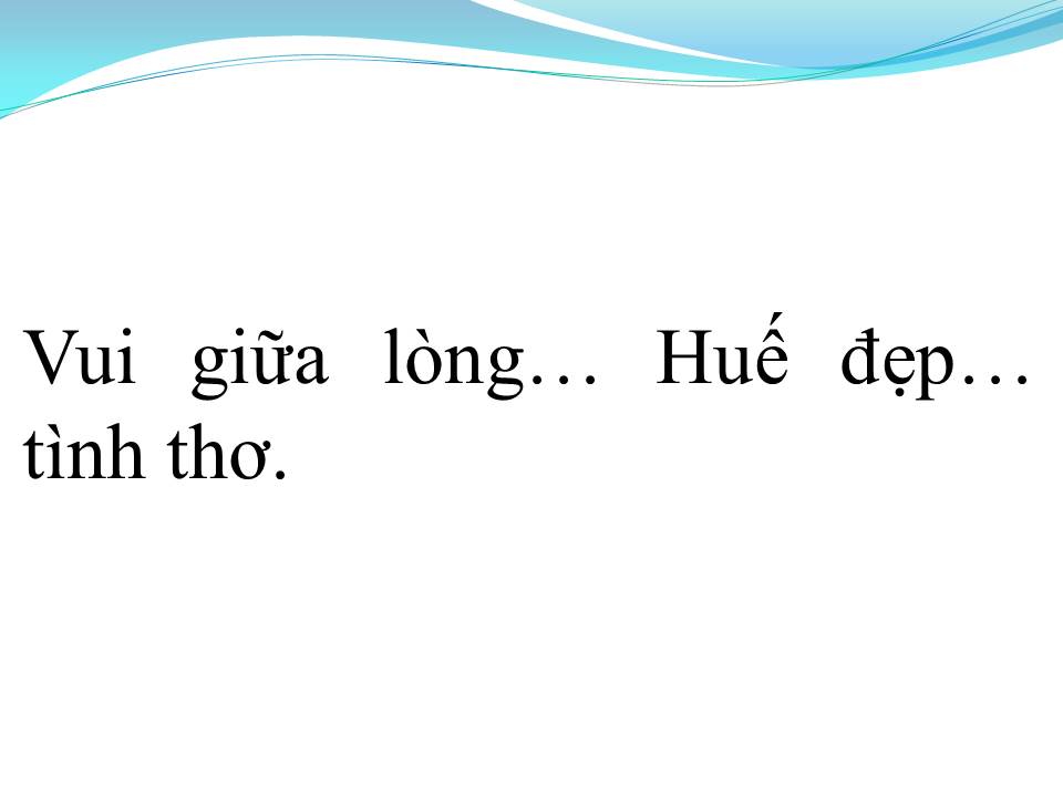 Lời bài hát HUẾ ĐẸP TÌNH THƠ