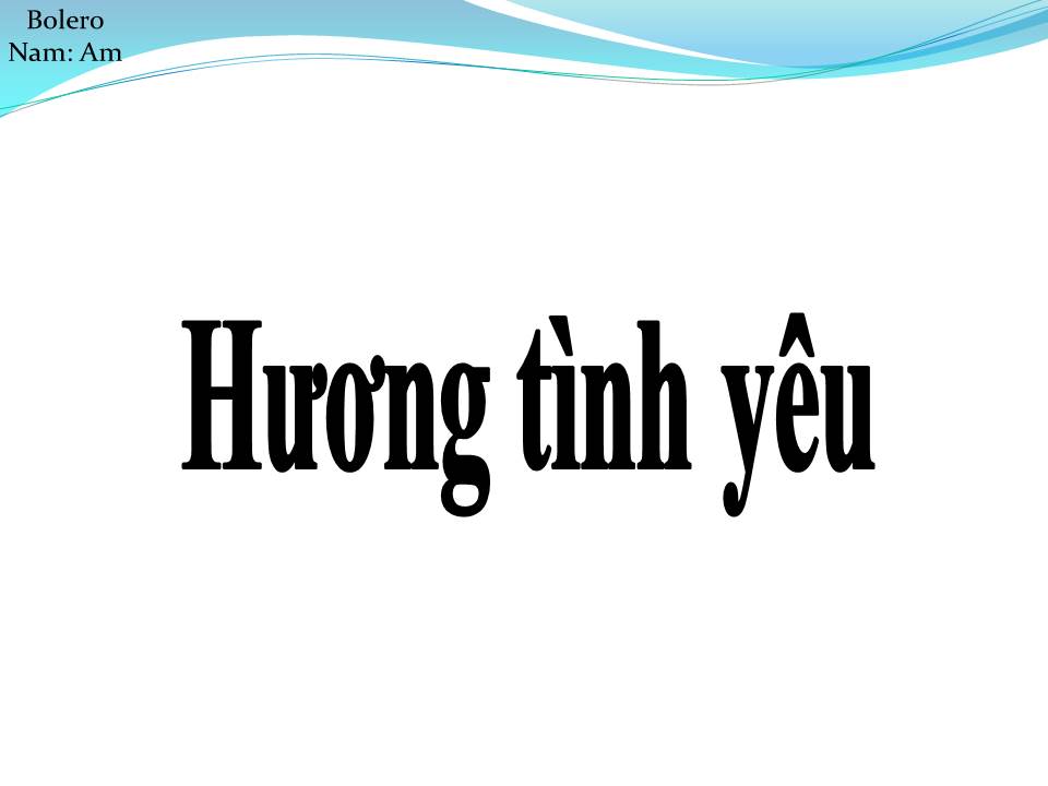 Lời bài hát HƯƠNG TÌNH YÊU