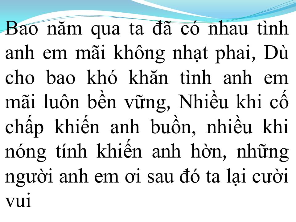 Lời bài hát MÃI LÀ ANH EM