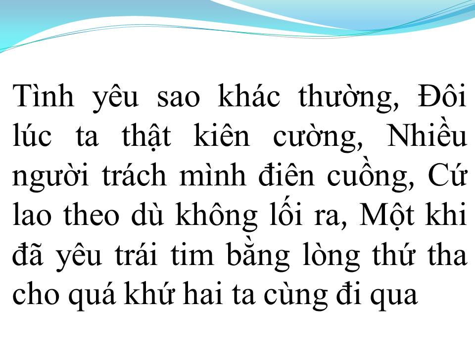 Lời bài hát YÊU LÀ THA THỨ