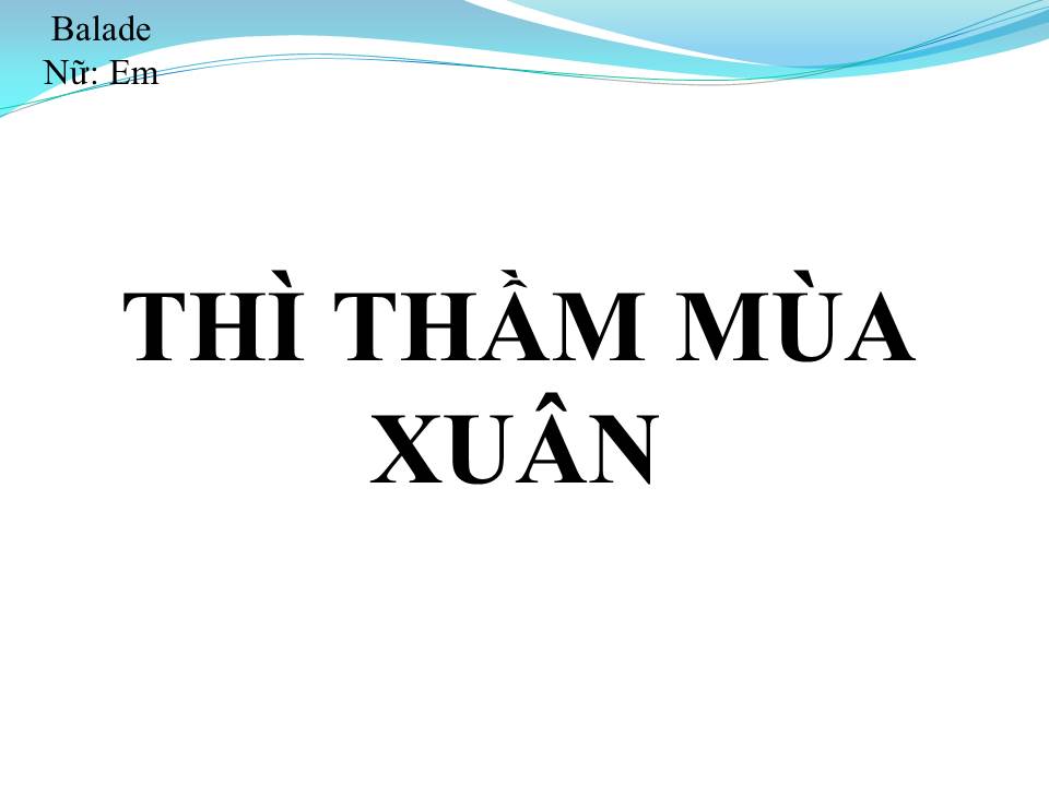 Lời bài hát THÌ THẦM MÙA XUÂN