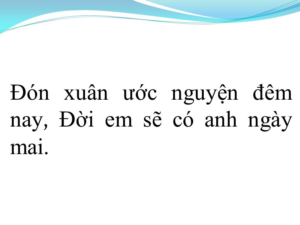 Lời bài hát ƯỚC NGUYỆN ĐẦU XUÂN