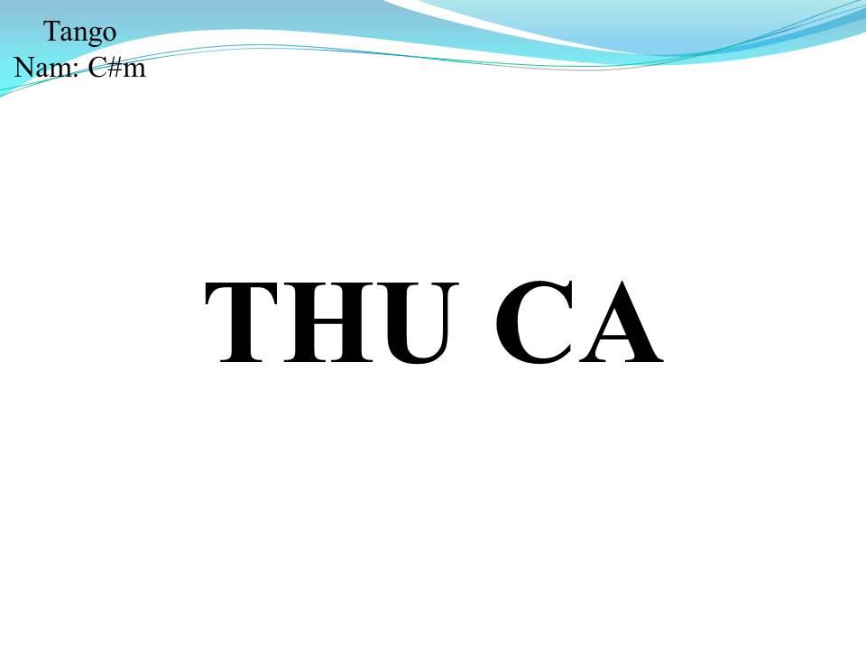 Lời bài hát THU CA
