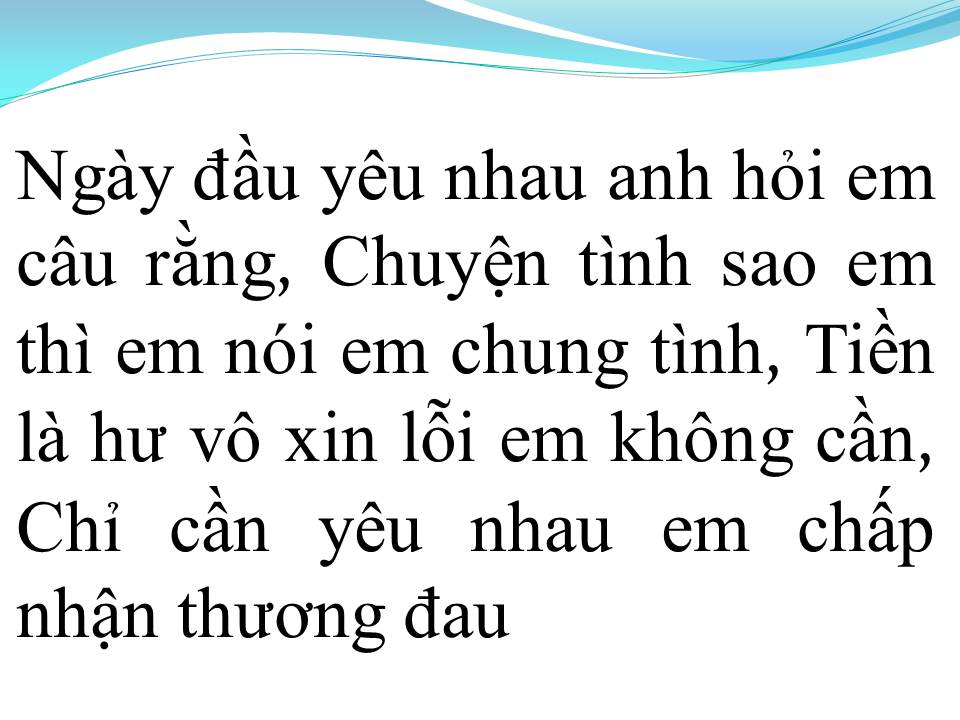 Lời bài hát TIỀN THẮNG TÌNH THUA