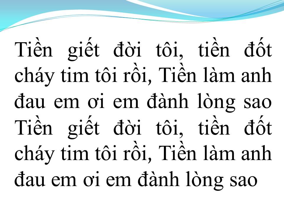 Lời bài hát TIỀN THẮNG TÌNH THUA