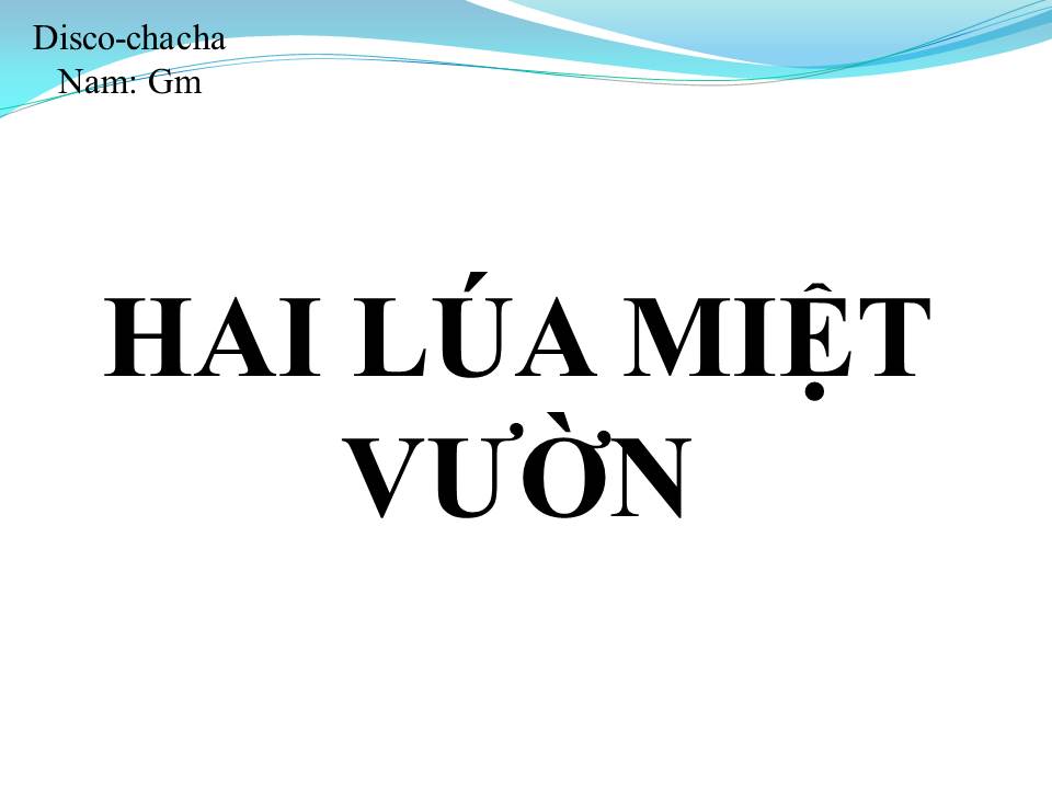 Lời bài hát HAI LÚA MIỆT VƯỜN