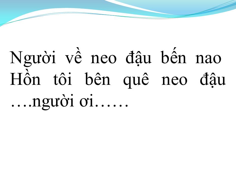 Lời bài hát NEO ĐẬU BẾN QUÊ