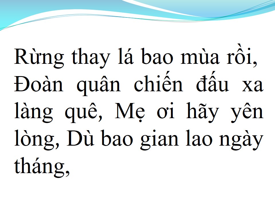 Lời bài hát HÃY YÊN LÒNG MẸ ƠI