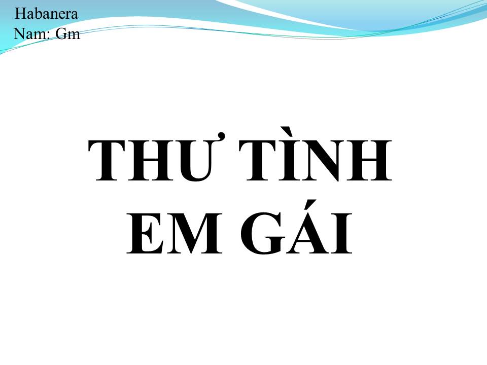 Lời bài hát THƯ TÌNH EM GÁI