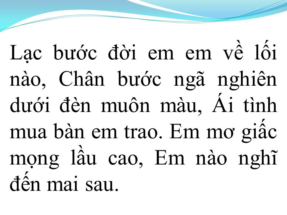 Lời bài hát LẠC BƯỚC ĐÊM HOANG