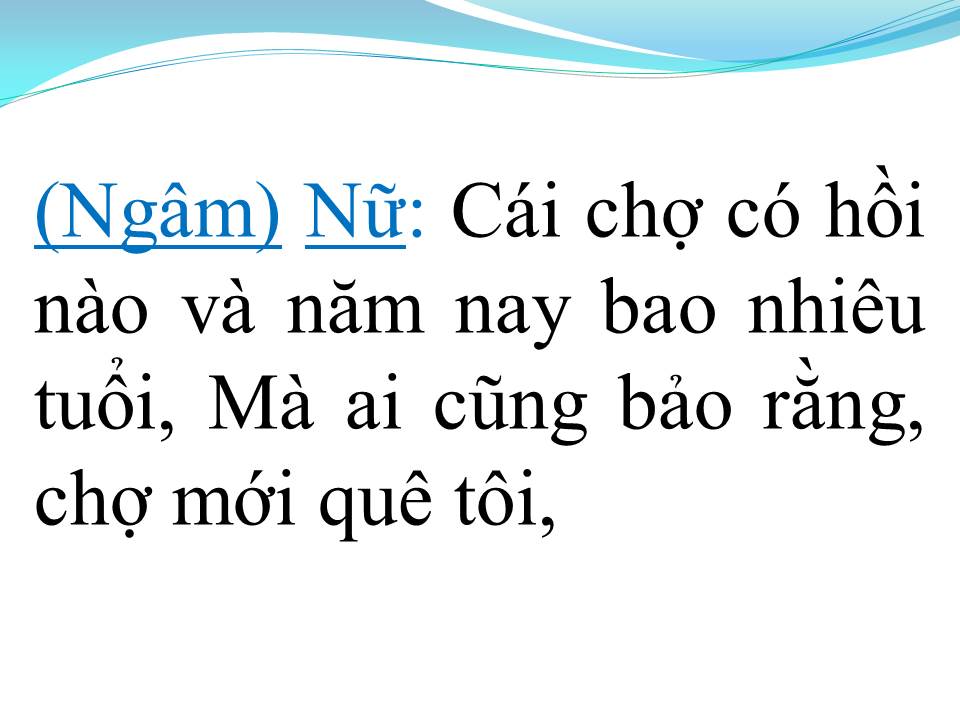 Lời bài hát CHỢ MỚI (TÂN CỔ)