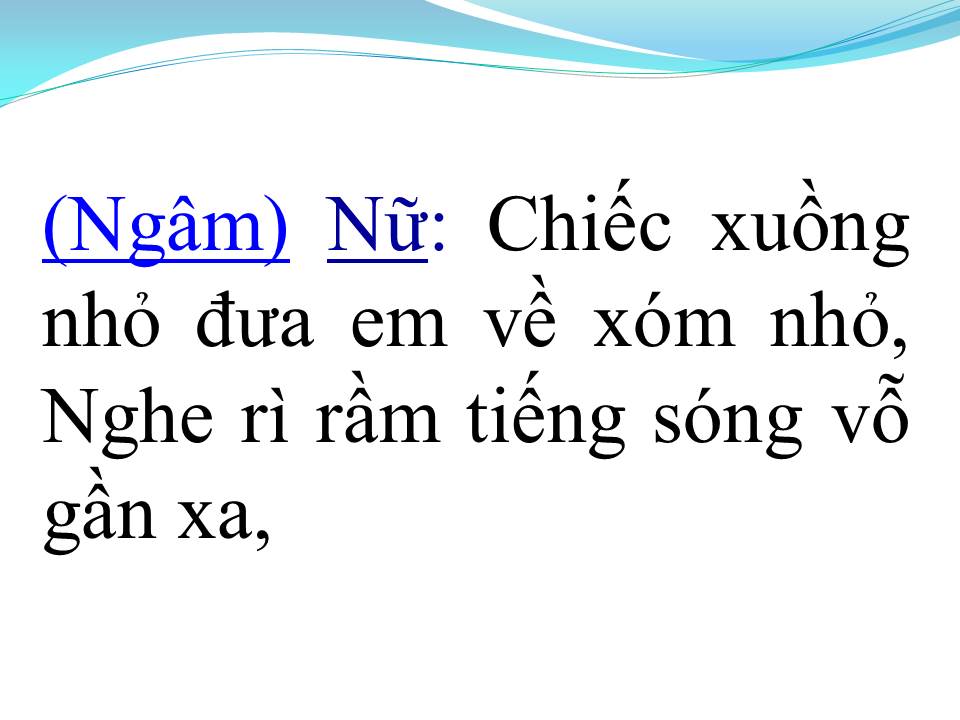 Lời bài hát DÒNG SÔNG QUÊ EM (TÂN CỔ)