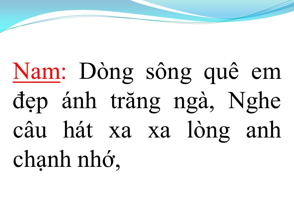 Lời bài hát DÒNG SÔNG QUÊ EM (TÂN CỔ)