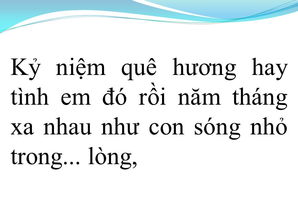 Lời bài hát DÒNG SÔNG QUÊ EM (TÂN CỔ)