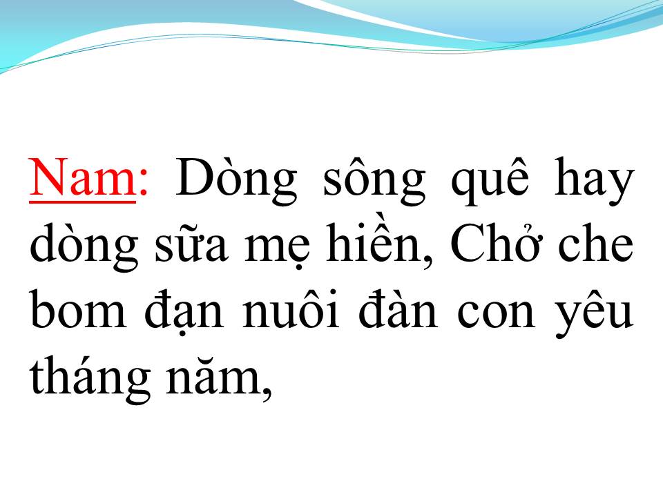 Lời bài hát DÒNG SÔNG QUÊ EM (TÂN CỔ)