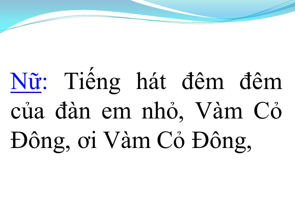 Lời bài hát DÒNG SÔNG QUÊ EM (TÂN CỔ)