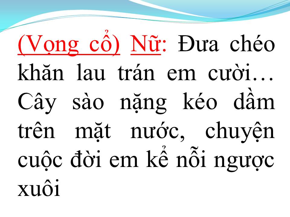 Lời bài hát DỆT CHẶNG ĐƯỜNG XUÂN (TÂN CỔ)