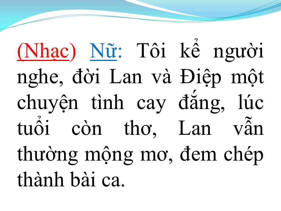 Lời bài hát CHUYỆN TÌNH LAN VÀ ĐIỆP 1 (TÂN CỔ)