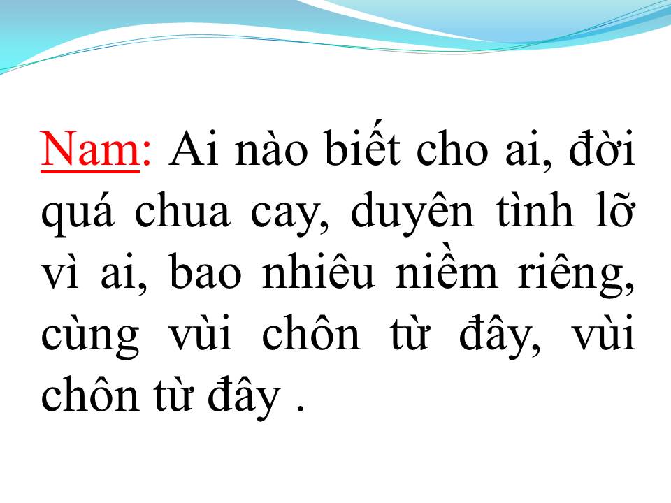 Lời bài hát CHUYỆN TÌNH LAN VÀ ĐIỆP 1 (TÂN CỔ)