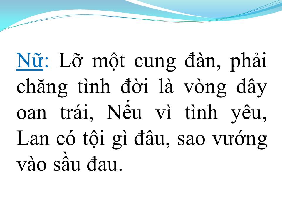 Lời bài hát CHUYỆN TÌNH LAN VÀ ĐIỆP 1 (TÂN CỔ)