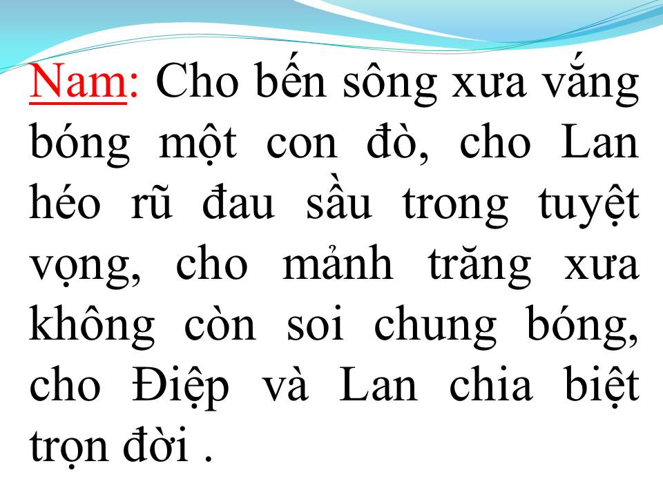 Lời bài hát CHUYỆN TÌNH LAN VÀ ĐIỆP 1 (TÂN CỔ)