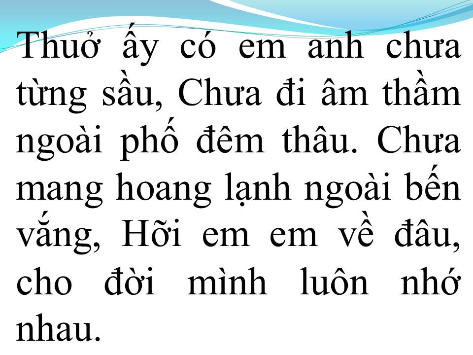 Lời bài hát THUỞ ẤY CÓ EM