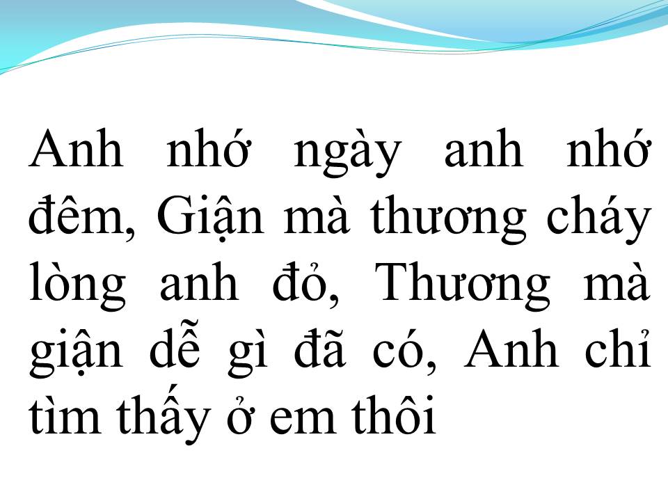 Lời bài hát GIẬN MÀ THƯƠNG 2
