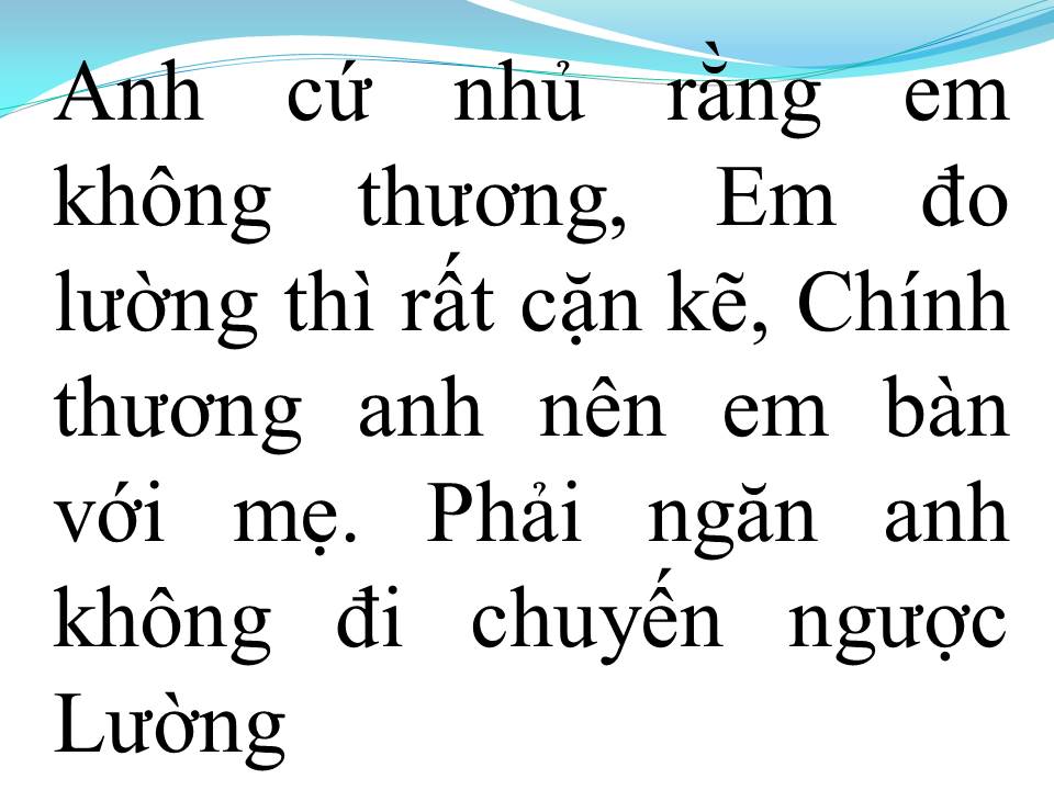 Lời bài hát GIẬN MÀ THƯƠNG 