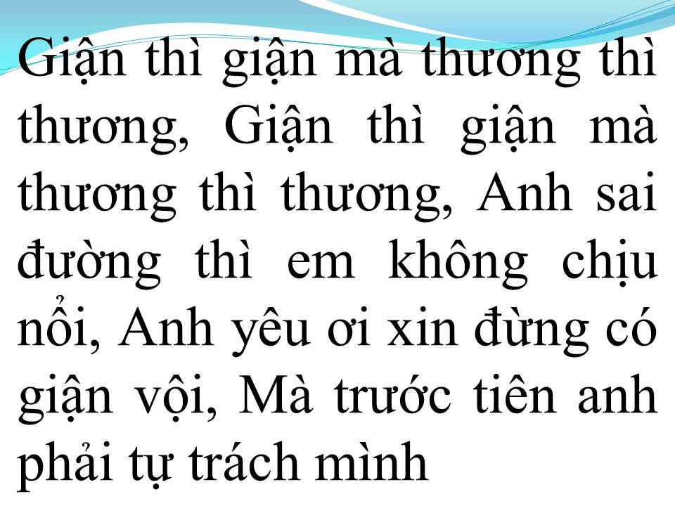 Lời bài hát GIẬN MÀ THƯƠNG 