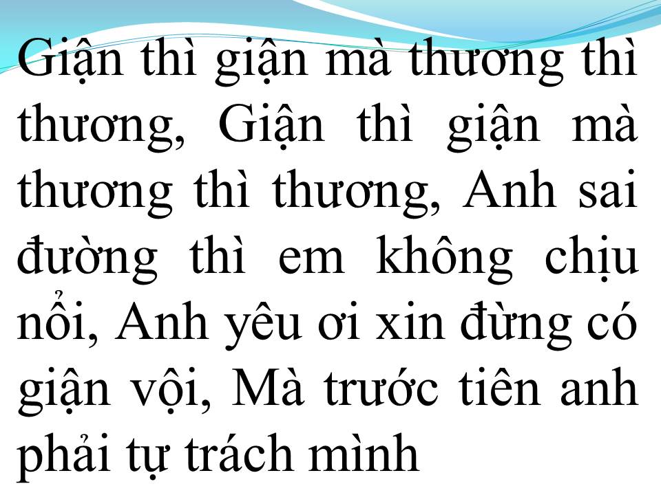 Lời bài hát GIẬN MÀ THƯƠNG 