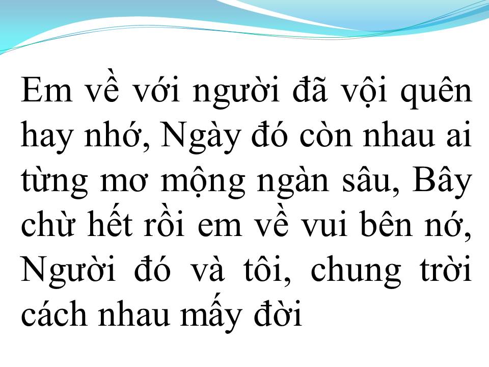 Lời bài hát EM VỀ VỚI NGƯỜI