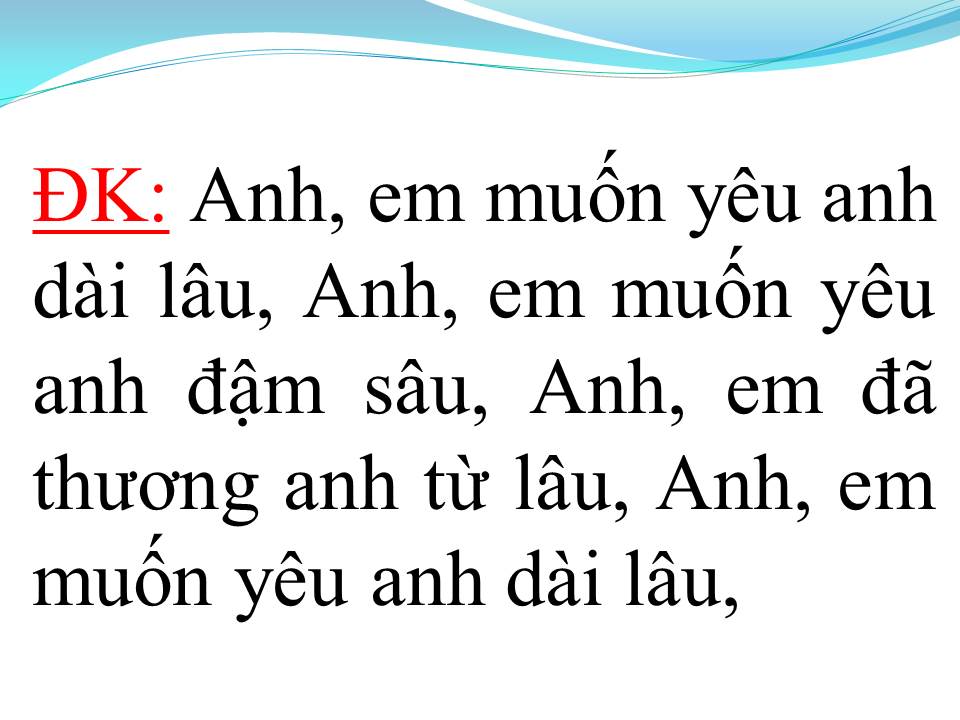 Lời bài hát YÊU EM DÀI LÂU