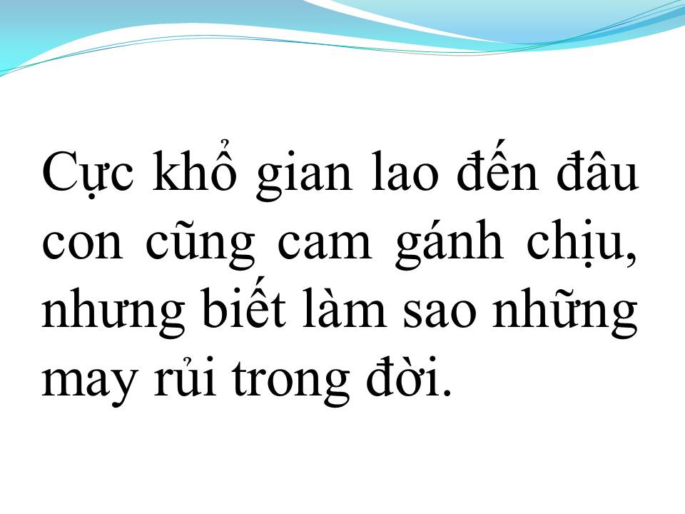 Lời bài hát CON GÁI CỦA MẸ (TÂN CỔ)