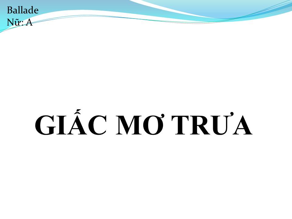 Lời bài hát GIẤC MƠ TRƯA