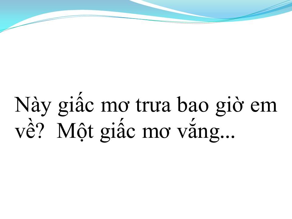 Lời bài hát GIẤC MƠ TRƯA