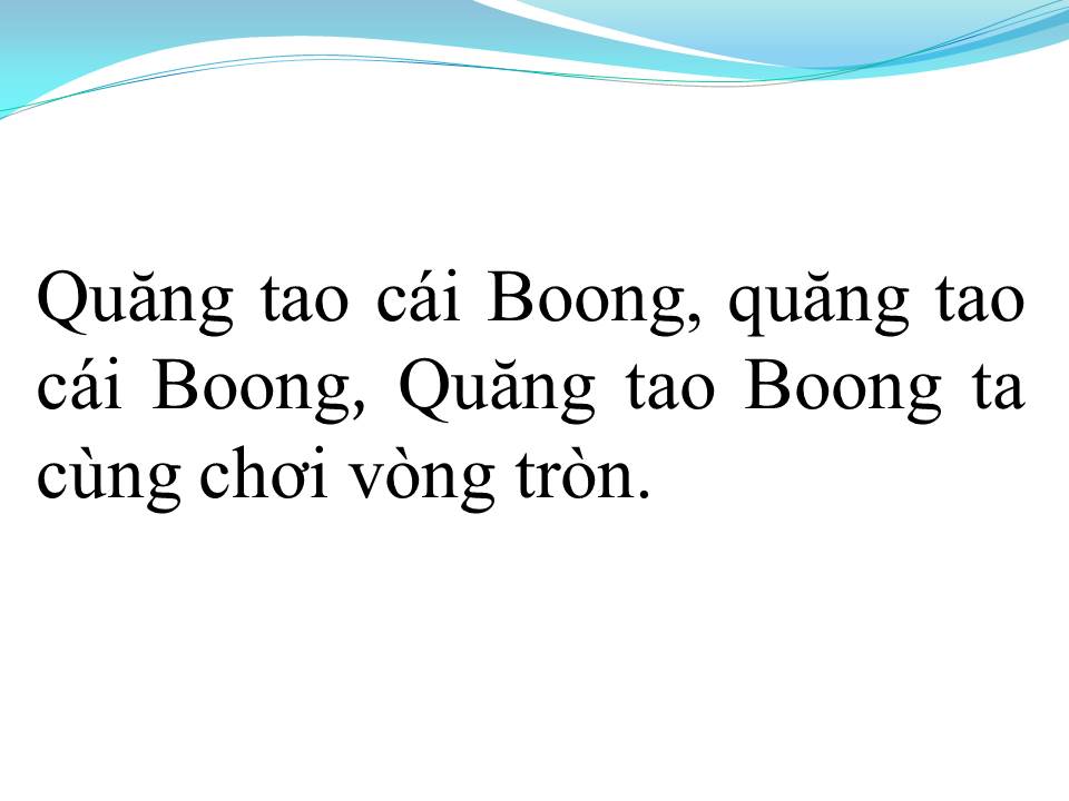 Lời bài hát QUĂNG TAO CÁI BOONG